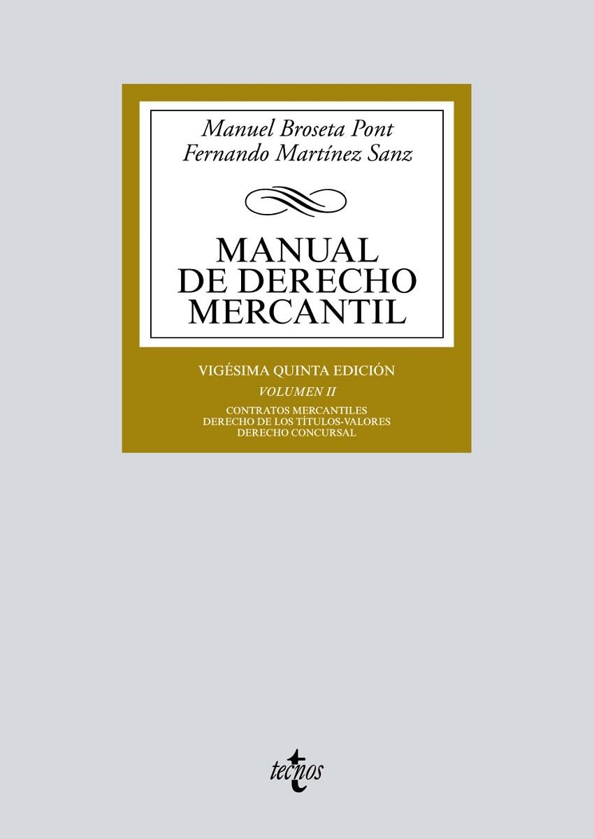 MANUAL DE DERECHO MERCANTIL VOL. II.  | 9788430974832 | BROSETA PONT, MANUEL / MARTÍNEZ SANZ, FERNANDO