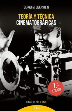 TEORIA Y TECNICA CINEMATOGRAFI. | 9788432125164 | EISENSTEIN