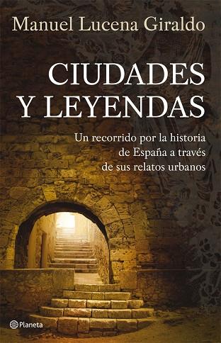 CIUDADES Y LEYENDAS | 9788408074601 | LUCENA GIRALDO