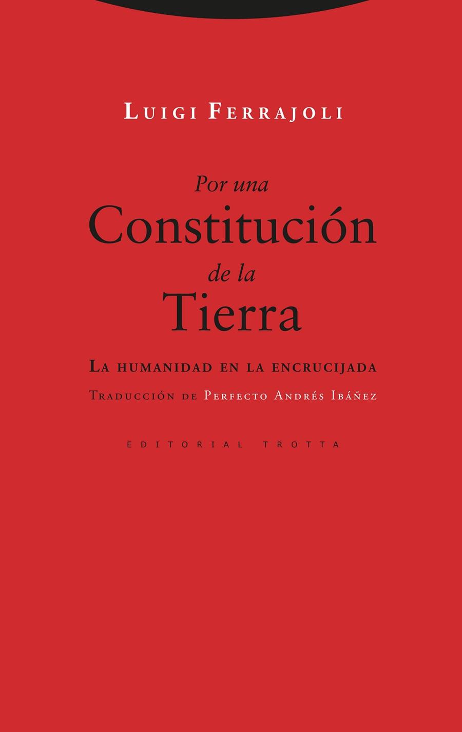 POR UNA CONSTITUCIÓN DE LA TIERRA | 9788413640594 | FERRAJOLI, LUIGI