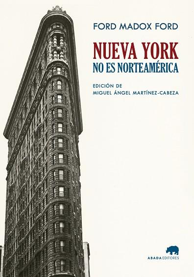 NUEVA YORK NO ES NORTEAMÉRICA | 9788419008275 | FORD, FORD MADOX