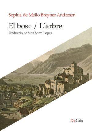 EL BOSC / L'ARBRE | 9788417833886 | DE MELLO BREYNER ANDRESEN, SOPHIA