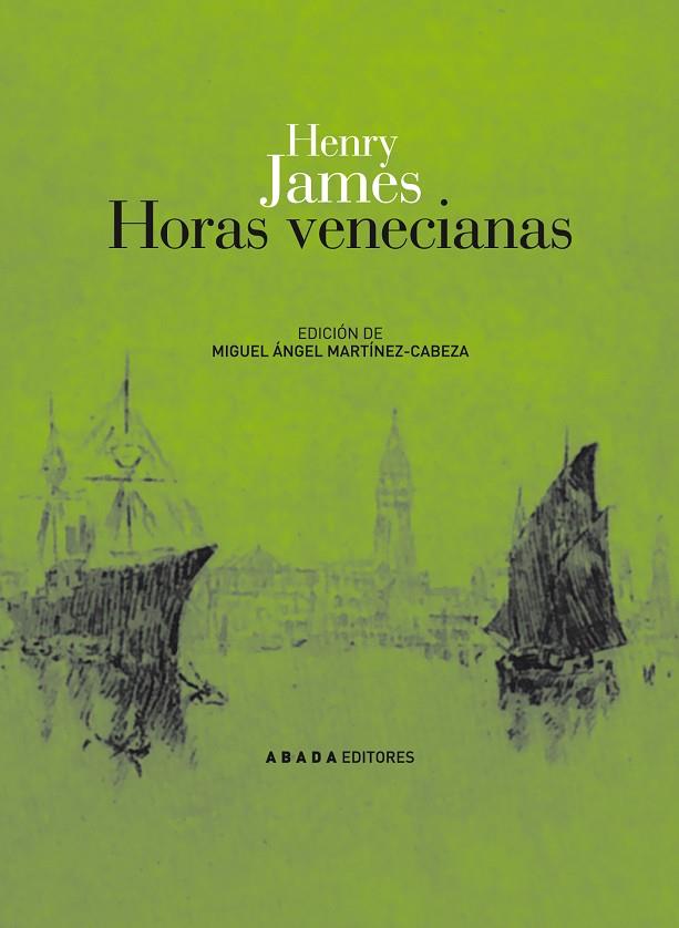 HORAS VENECIANAS | 9788496775312 | JAMES