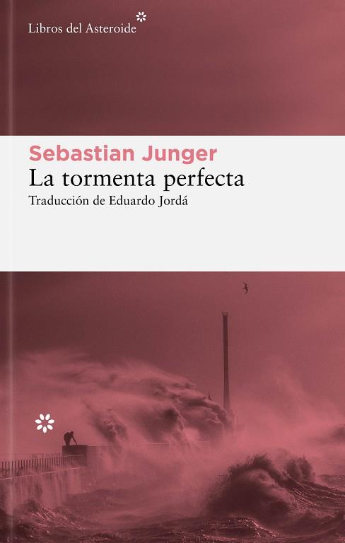 LA TORMENTA PERFECTA | 9788419089373 | JUNGER, SEBASTIAN