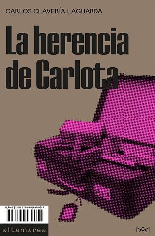 LA HERENCIA DE CARLOTA | 9788418481055 | CLAVERÍA LAGUARDA, CARLOS
