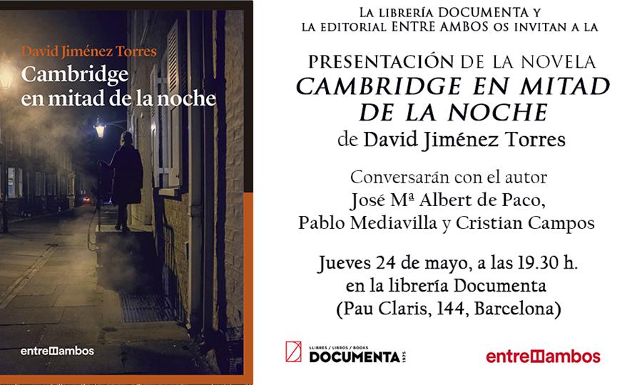 Presentem "Cambridge en mitad de la noche", de David Jiménez Torres - 