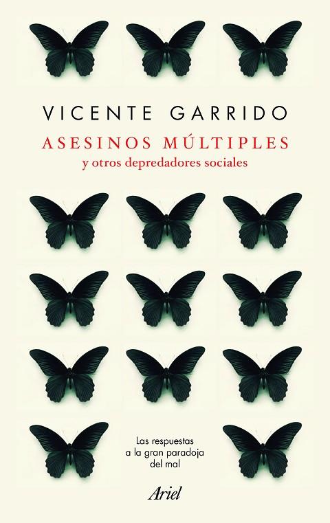 ASESINOS MÚLTIPLES Y OTROS DEPREDADORES SOCIALES | 9788434427952 | GARRIDO GENOVÉS, VICENTE