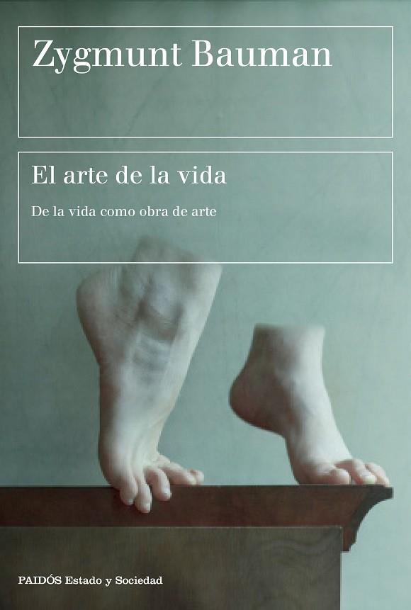 EL ARTE DE LA VIDA | 9788449333514 | BAUMAN, ZYGMUNT 