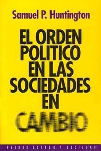ORDEN POLITICO EN LAS SOCIEDADES | 9788449302282 | SAMUEL P.HUNTINGTON
