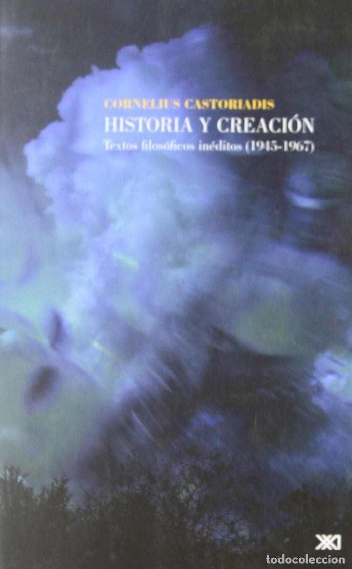 HISTORIA Y CREACION | 9786070303128 | CASTORIADIS, CORNELIUS