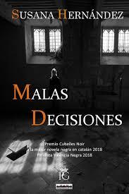 MALAS DECISIONES | 9788412081053 | HERNÁNDEZ, SUSANA
