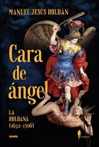 CARA DE ÁNGEL (LA ROLDANA, 1652-1706) | 9788419188342 | ROLDÁN SALGUEIRO, MANUEL JESÚS