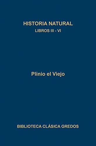 HISTORIA NATURAL LIBROS III-VI **2A MA** | 9999900006483 | PLINIO EL VIEJO