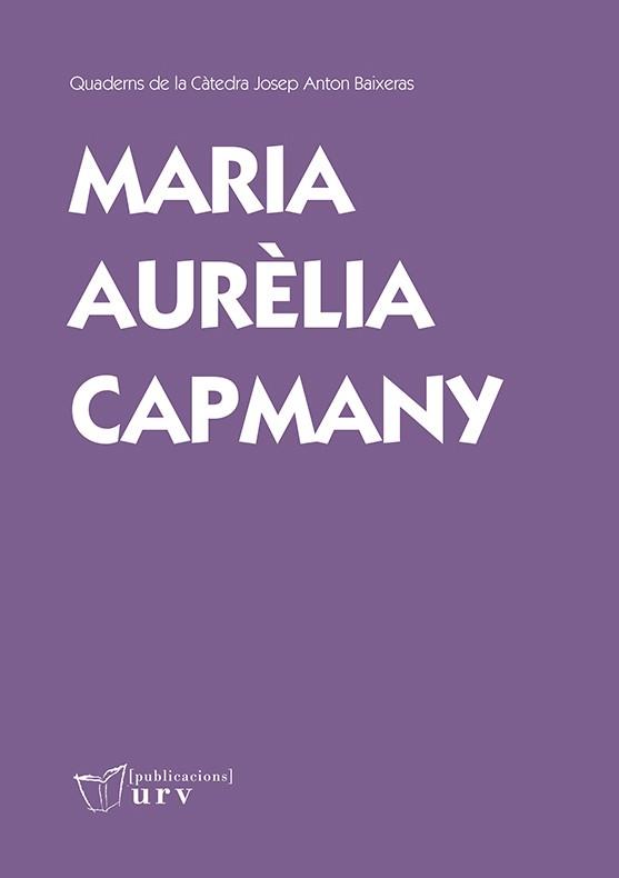 MARIA AURÈLIA CAPMAN, PENDENT DE REDESCOBRIR | 9788484244820 | DIVERSOS