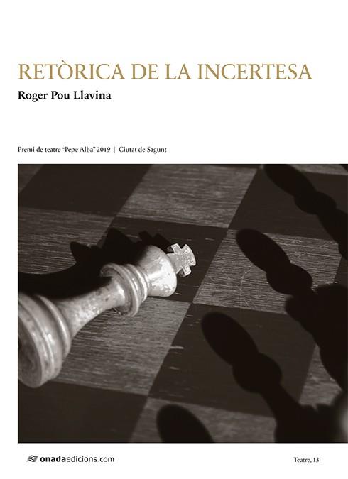 RETÒRICA DE LA INCERTESA | 9788417638689 | POU LLAVINA, ROGER