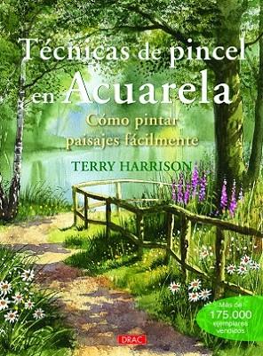 TÉCNICAS DE PINCEL EN ACUARELA | 9788498744934 | HARRISON, TERRY
