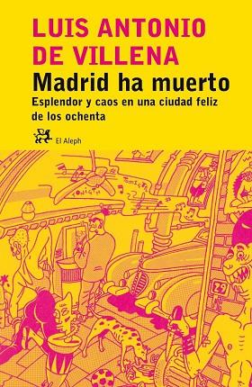 MADRID HA MUERTO | 9788476697535 | VILLENA