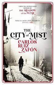 THE CITY OF MIST | 9781474623131 | RUIZ ZAFÓN, CARLOS
