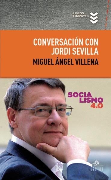CONVERSACIÓN CON JORDI SEVILLA | 9788495157874 | VILLENA GARCÍA, MIGUEL ÁNGEL