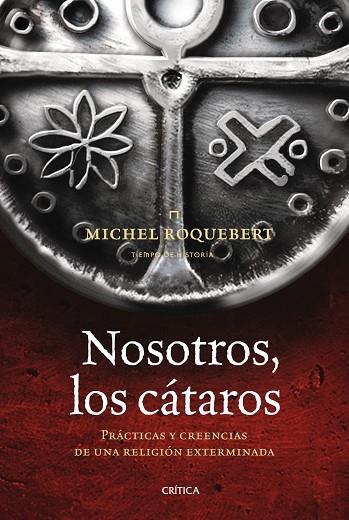 NOSOTROS LOS CATAROS | 9788498920789 | ROQUEBERT
