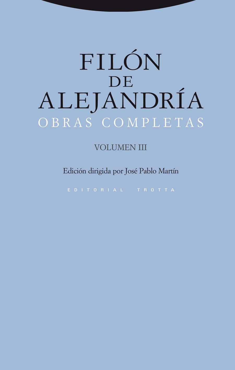 OBRAS COMPLETAS III. FILÓN DE ALEJANDRÍA | 9788498792423 | DE ALEJANDRíA, FILóN