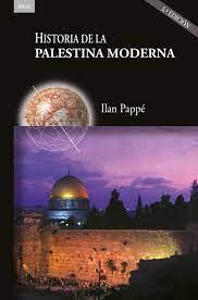 HISTORIA DE LA PALESTINA MODERNA (3ª ED.) | 9788446054986 | PAPPE, ILAN