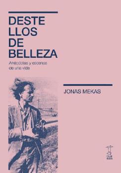 DESTELLOS DE BELLEZA | 9789874862310 | MEKAS, JONAS