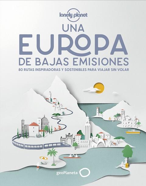 UNA EUROPA DE BAJAS EMISIONES | 9788408224587 | AA. VV.