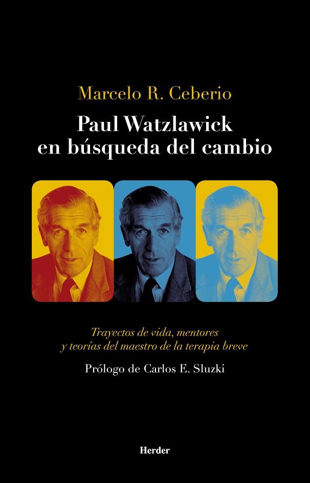 PAUL WATZLAWICK EN BÚSQUEDA DEL CAMBIO | 9788425443268 | CEBERIO, MARCELO