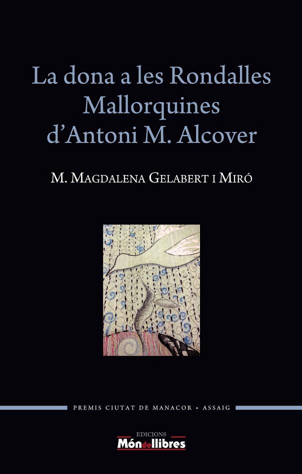 LA DONA A LES RONDALLES MALLORQUINES D'ANTONI M. ALCOVER | 9788409058327 | GELABERT I MIRÓ, MARIA MAGDALENA