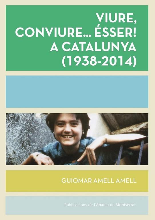 Viure, conviure... ésser! A Catalunya | 9788498838022 | Amell Amell, Guiomar