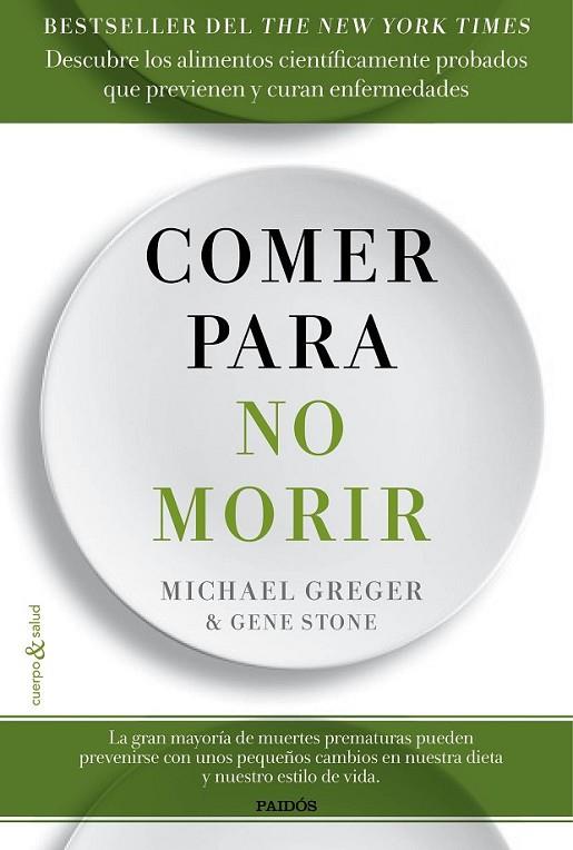 COMER PARA NO MORIR | 9788449332159 | GREGER, MICHAEL/STONE, GENE