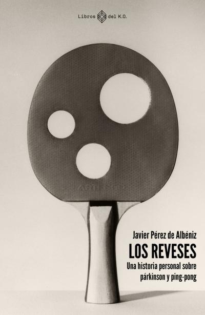 LOS REVESES | 9788419119261 | PÉREZ DE ALBÉNIZ, JAVIER