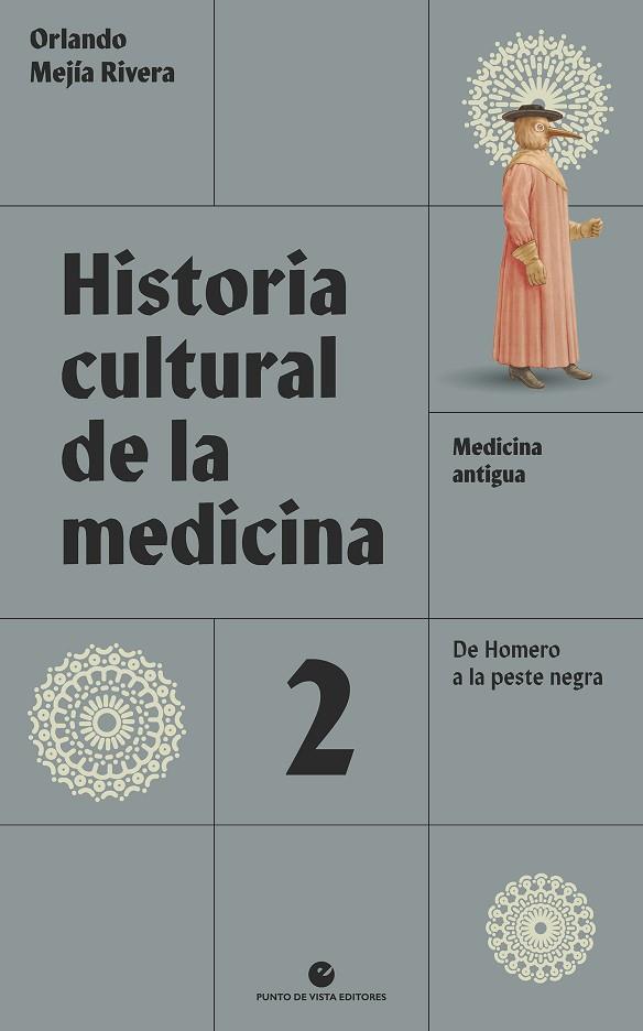 HISTORIA CULTURAL DE LA MEDICINA. VOL. 2 | 9788418322648 | MEJÍA RIVERA, ORLANDO
