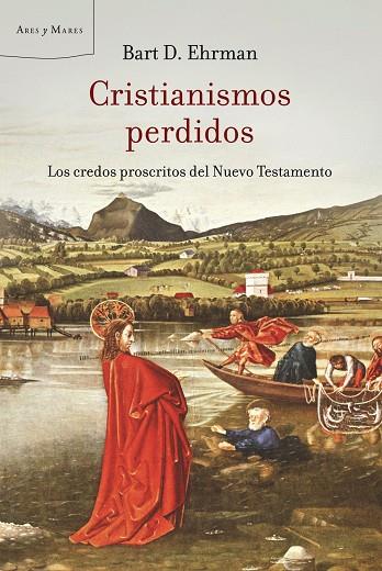 CRISTIANISMOS PERDIDOS | 9788498920420 | EHRMAN
