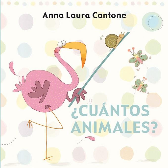 ¿CUÁNTOS ANIMALES? | 9788416117246 | CANTONE, ANNA LAURA