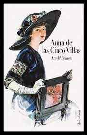 ANNA DE LAS CINCO VILLAS - ED. ILUSTRADA | 9788412129120 | BENNETT, ARNOLD