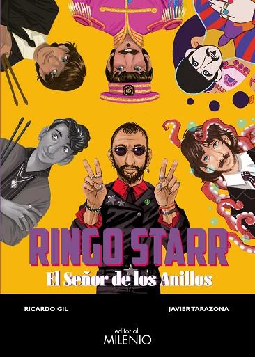 RINGO STARR. EL SEÑOR DE LOS ANILLOS | 9788497439107 | GIL SALINAS, RICARDO/TARAZONA SOLAZ, JAVIER