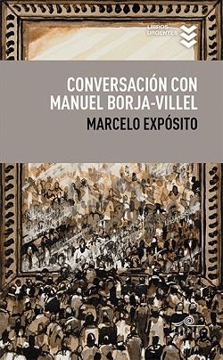 CONVERSACIÓN CON MANUEL BORJA-VILLEL | 9788495157805 | EXPÓSITO PRIETO, MARCELO