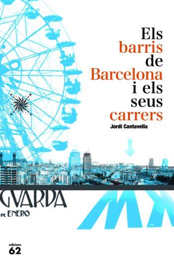 ELS BARRIS DE BARCELONA | 9788429763140 | CANTAVELLA