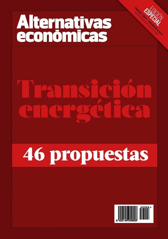 ED. ESPECIAL ALTERNATIVAS ECONÓMICAS: TRANSICIÓN ENERGÉTICA | 9999900003635 | VV. AA.