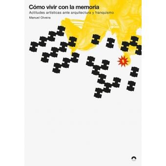 CÓMO VIVIR CON LA MEMORIA | 9788494527463 | OLVEIRA, MANUEL