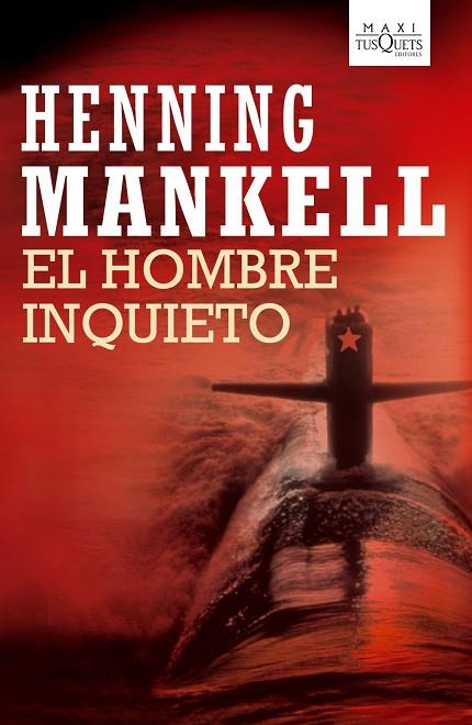 EL HOMBRE INQUIETO | 9788483835708 | MANKELL