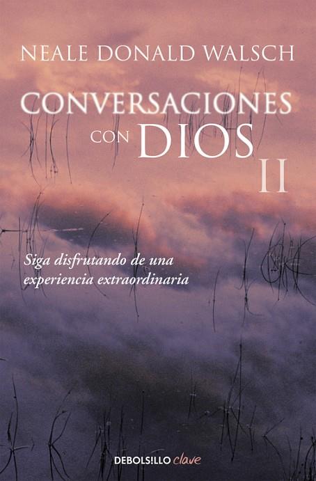 CONVERSACIONES CON DIOS II | 9788466330596 | NEALE DONALD WALSCH