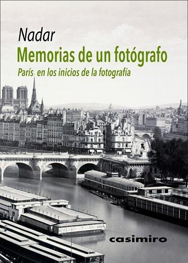 MEMORIAS DE UN FOTÓGRAFO | 9788417930080 | TOURNACHON "NADAR", FÉLIX