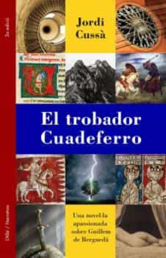 EL TROBADOR CUADEFERRO | 9788415269373 | CUSSÀ, JORDI