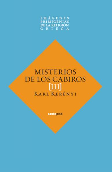 MISTERIOS DE LOS CABRIOS III | 9788496867765 | KERENYI