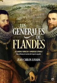 LOS GENERALES DE FLANDES | 9788491645528 | LOSADA, JUAN CARLOS