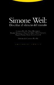 SIMONE WEIL: DESCIFRAR EL SILENCIO DEL MUNDO | 9788481640663
