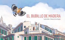 EL BUBILLO DE MADERA | 9788496199095 | CAPDEVILA GISBERT, FRANCESC/GARGIULO ROSA, FLAVIA
